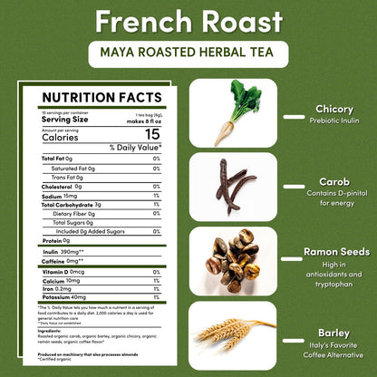 French Roast Roasted Herbal Tea